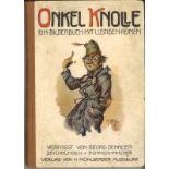 Onkel Knolle. Ein Bilderbuch mit lustigen Reimen. Verfasst von Georg Dennler Zichnungen von