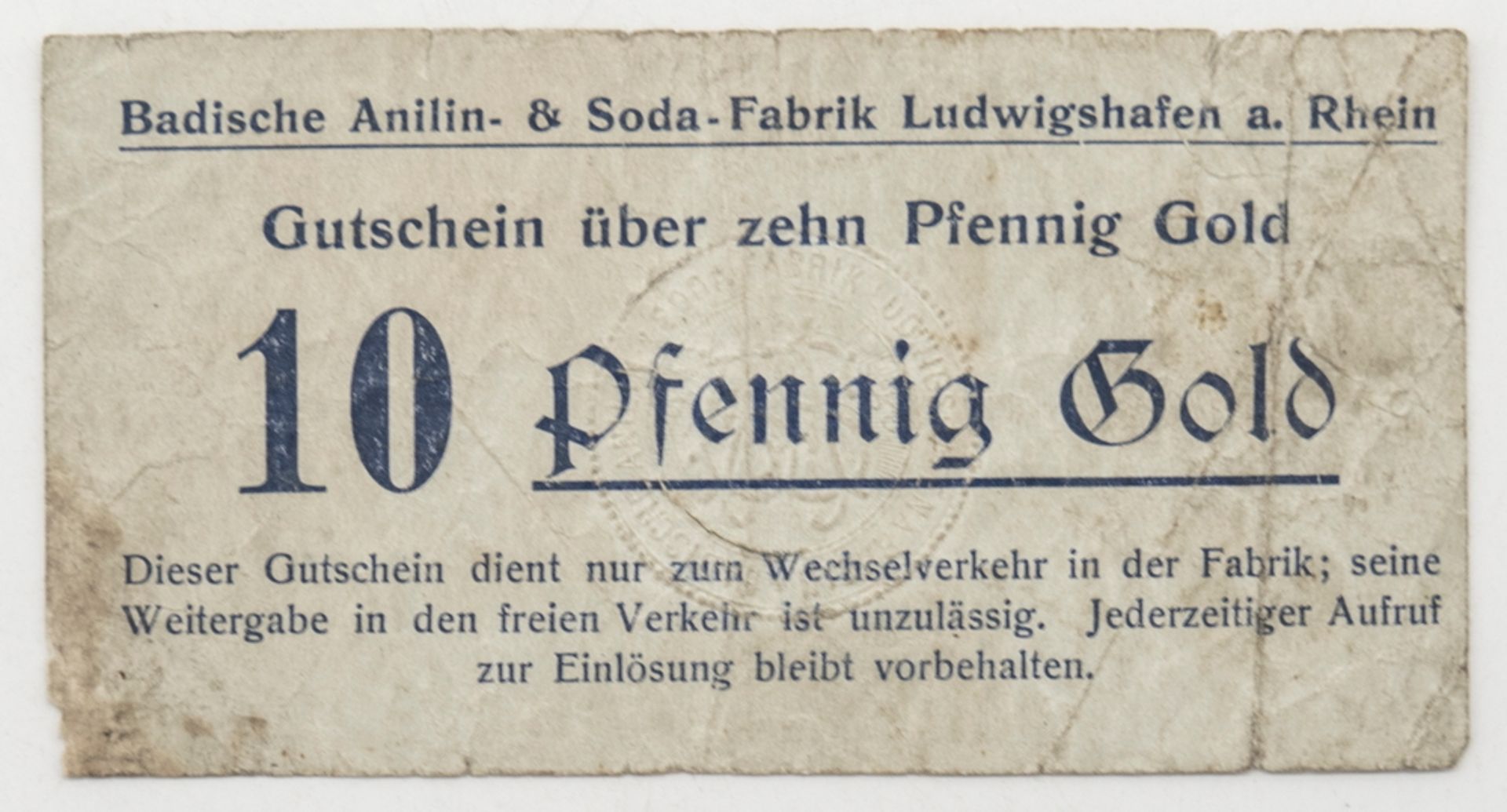 Deutschland, BASF Ludwigshafen a. Rhein, Gutschein über 10 Pfennig Gold. WZ: Anilinblume. Erhaltung: