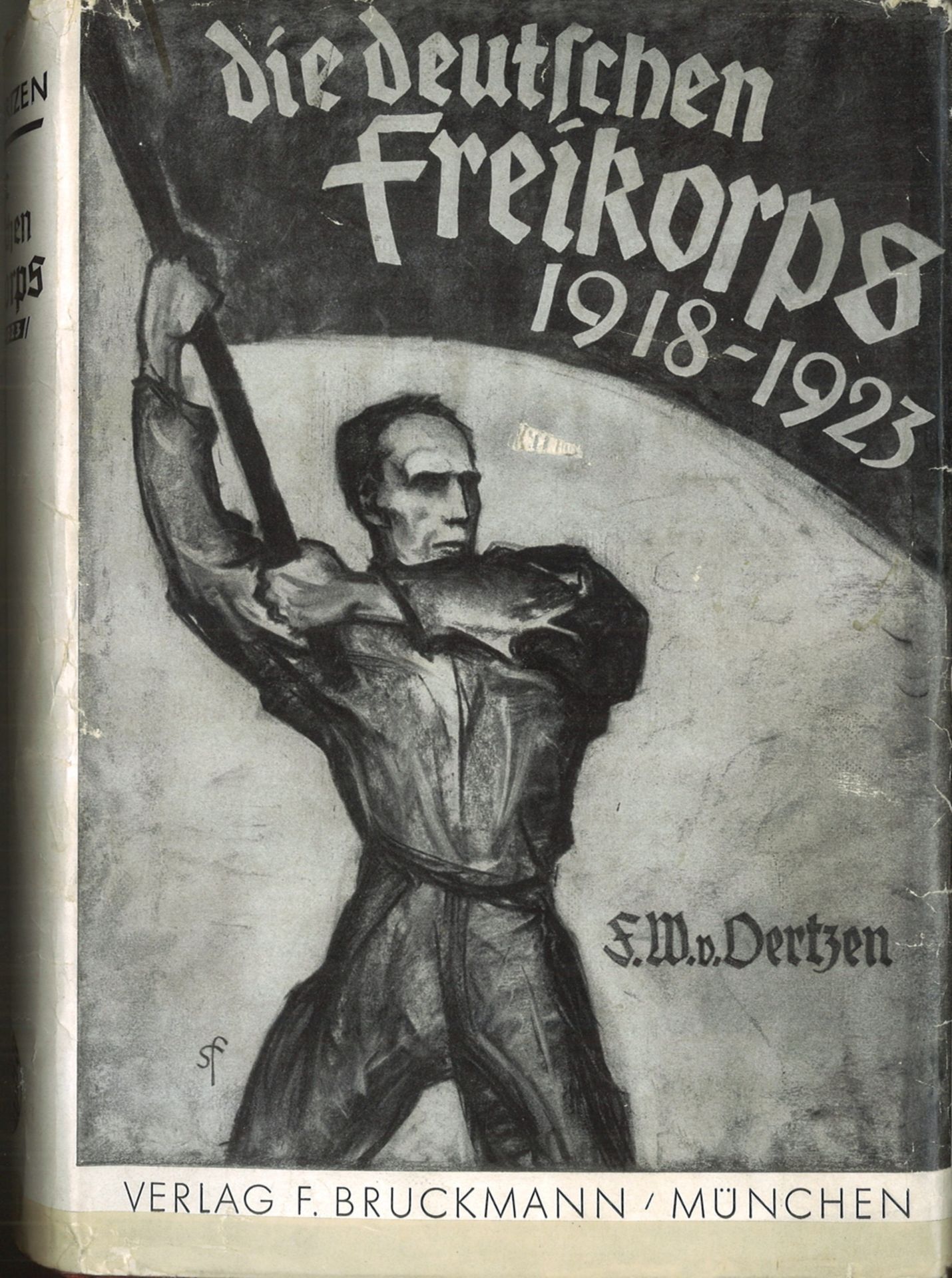 Buch "die deutschen Freikorps 1918-1923" Bruckmann Verlag 1937. Gebunden mit Schutzumschlag, 506