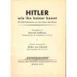 Hitler Wie Ihn Keiner Kennt, 100 Bild-Domumente aus dem Leben des Führers. Stark gebrauchter