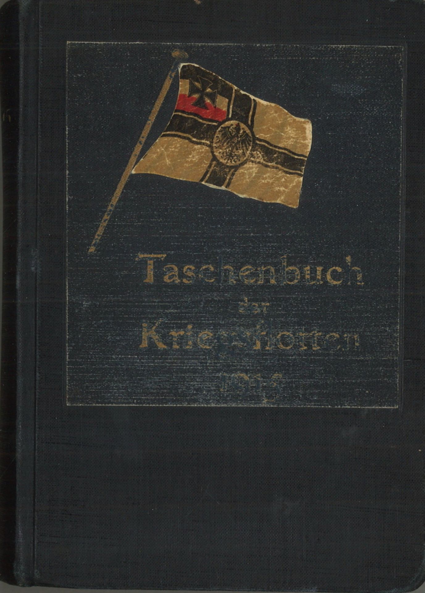 Taschenbuch der Kriegsflotten 1916. Titel berieben, sonst guter Zustand.