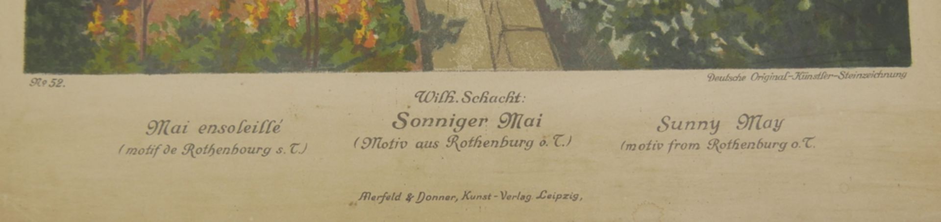 Farblithografie Wilhelm Schacht 1872 - 1952. Motiv aus Rothenburg o. T. "Sonniger Mai" Blattmaße ca. - Image 2 of 2