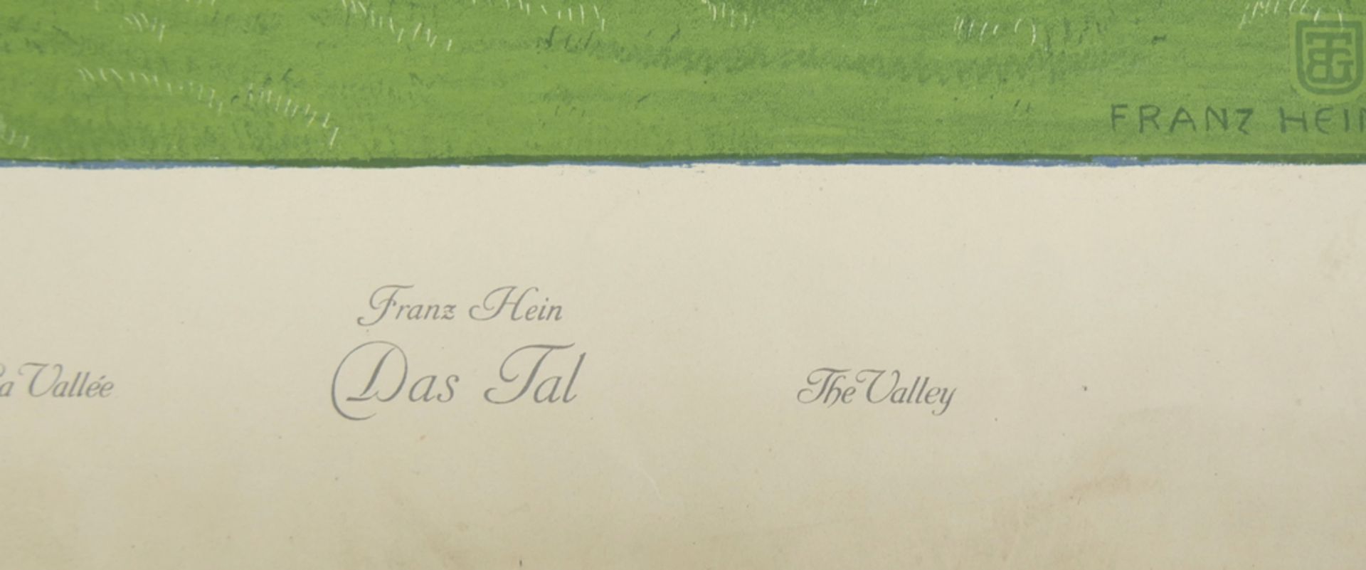 Farblithographie Franz Hein 1863 - 1927. "Das Tal" Maße ca. 43,5 x 57 cm - Bild 2 aus 2