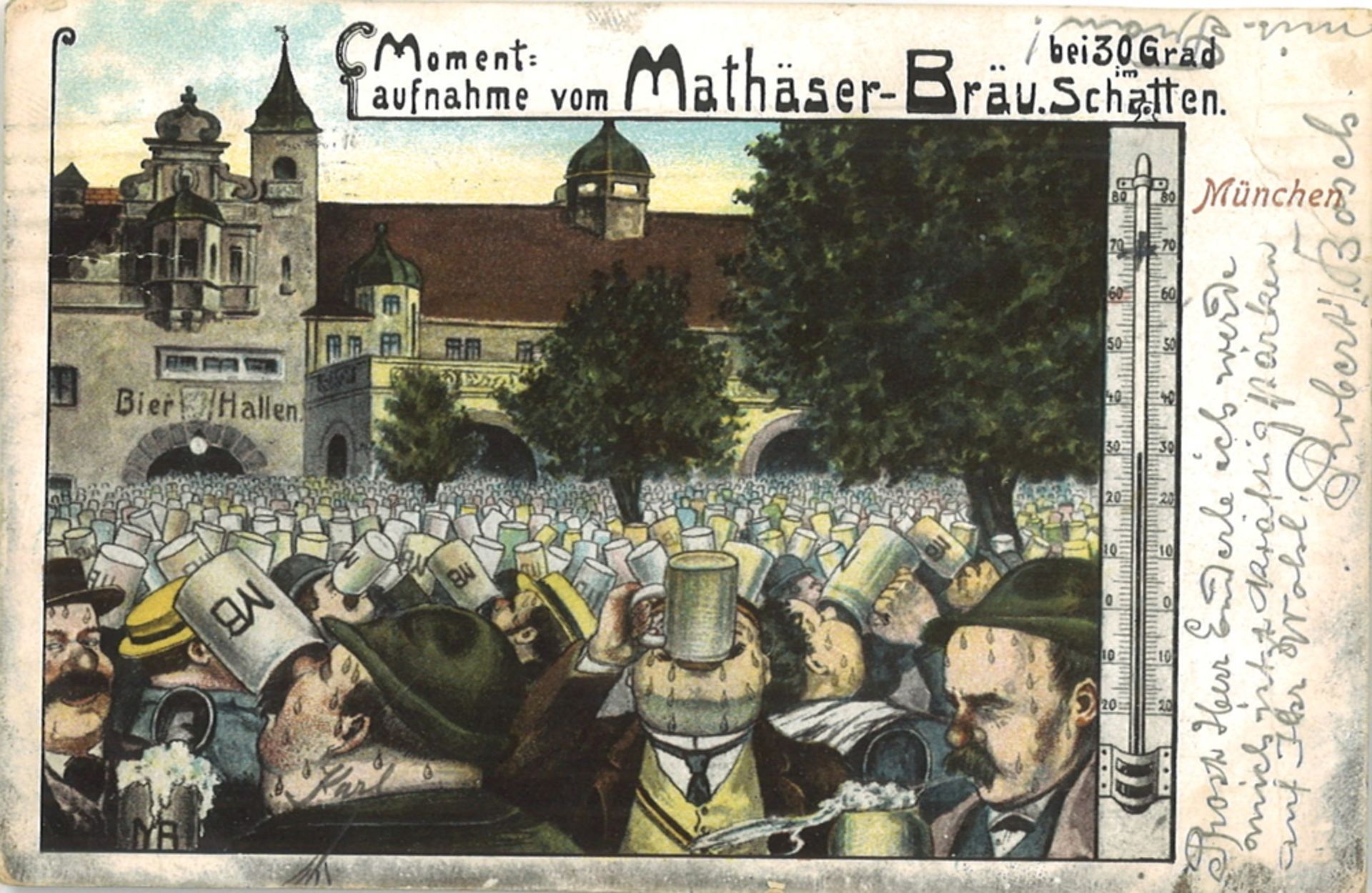 Postkarte "Momentaufnahme vom Mathäser - Bräu bei 30 Grad im Schatten" München, gelaufen