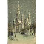 Postkarte "Gruss aus Berlin" Kaiser Wilhelm Gedächtnis Kirche, gelaufen