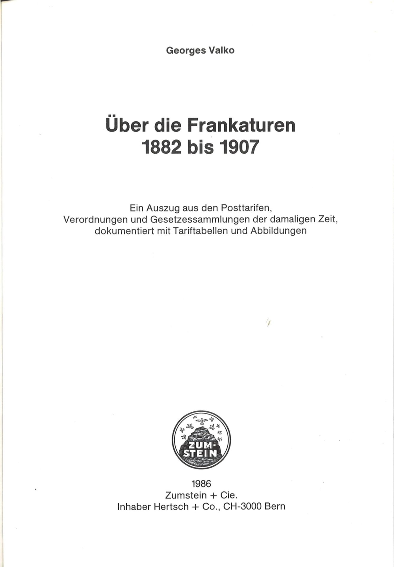 Spezialliteratur Schweiz - Über die Frankaturen 1882-1907. Gebunden, 62 Seiten.