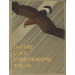 Buch "Unsere Luftstreitkräfte 1914-1918", Herausgeber Walter von Eberhardt, Grossband ca. 520