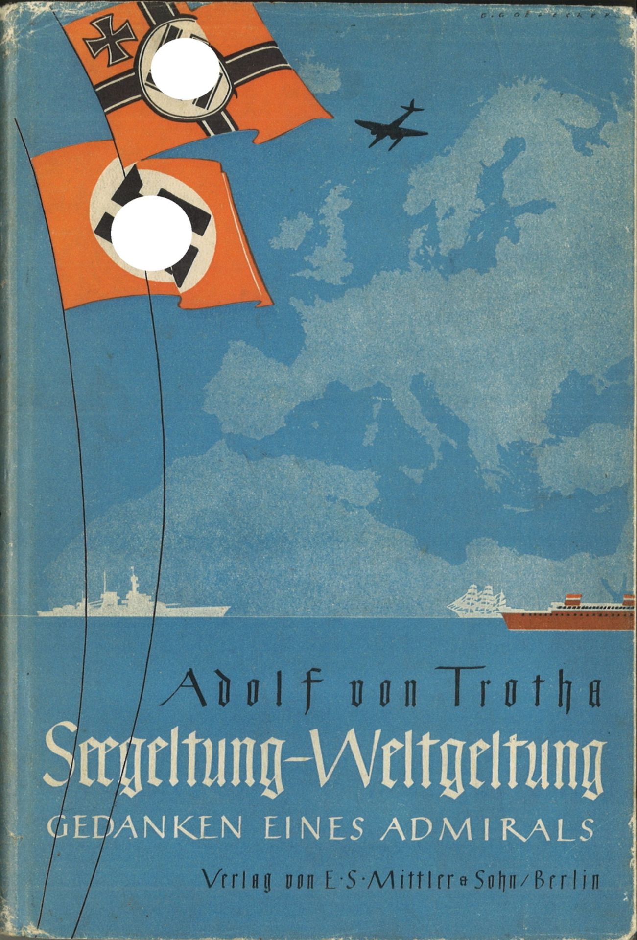 Buch "Seegeltung - Weltgeltung, Gedanken eines Admirals" von Adolf von Trotha, 1940, 140 Seiten, mit