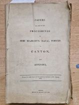 One volume of papers relating to the proceeding of Her Majesty's Naval Forces at Canton. With