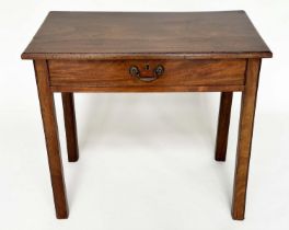 SIDE TABLE, George III period mahogany with single frieze drawer and inner chamfered square supports