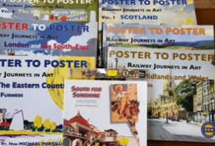 Six volumes of 'Poster to Poster' railway art, a 'South for Sunshine' railway art book and seven