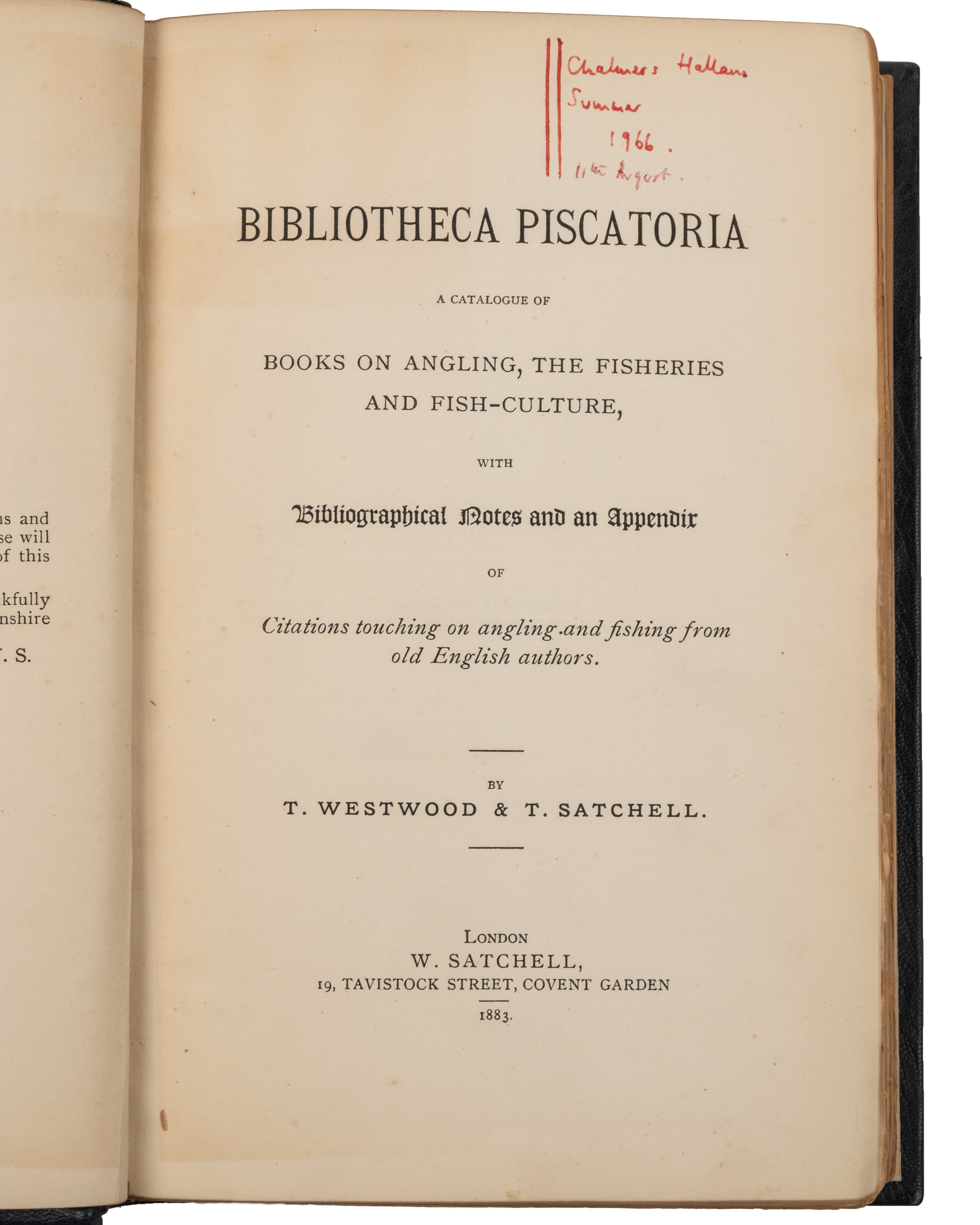 Westwood (T) and Satchell (T). 'Biblioteca Piscatoria'.A catalogue of books on Angling, The