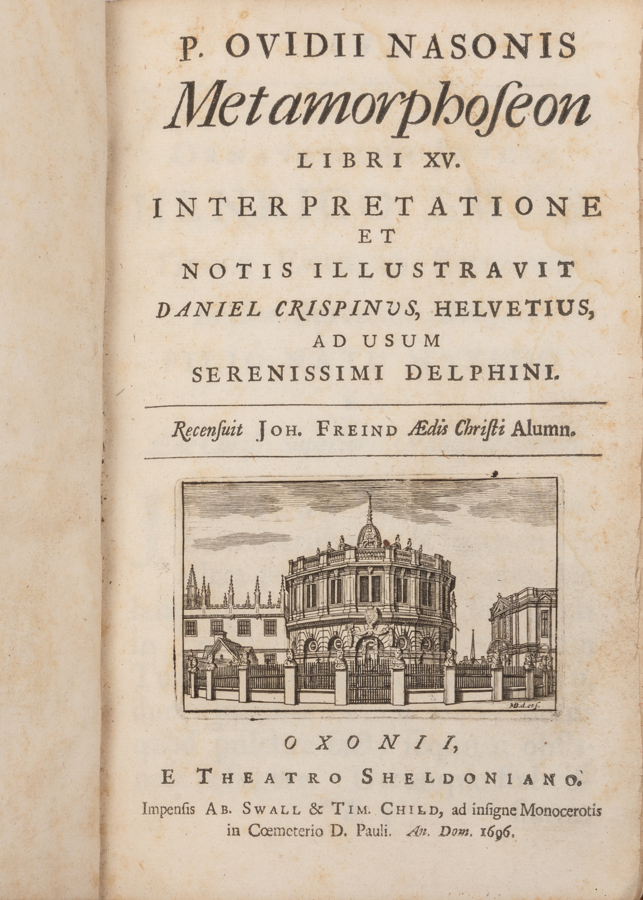 P Ovidii Nasonis. Metamophoseon. Libri XV,,, recensuit Joh. Freind. Sheldonian Theatre, Oxford. - Image 2 of 2
