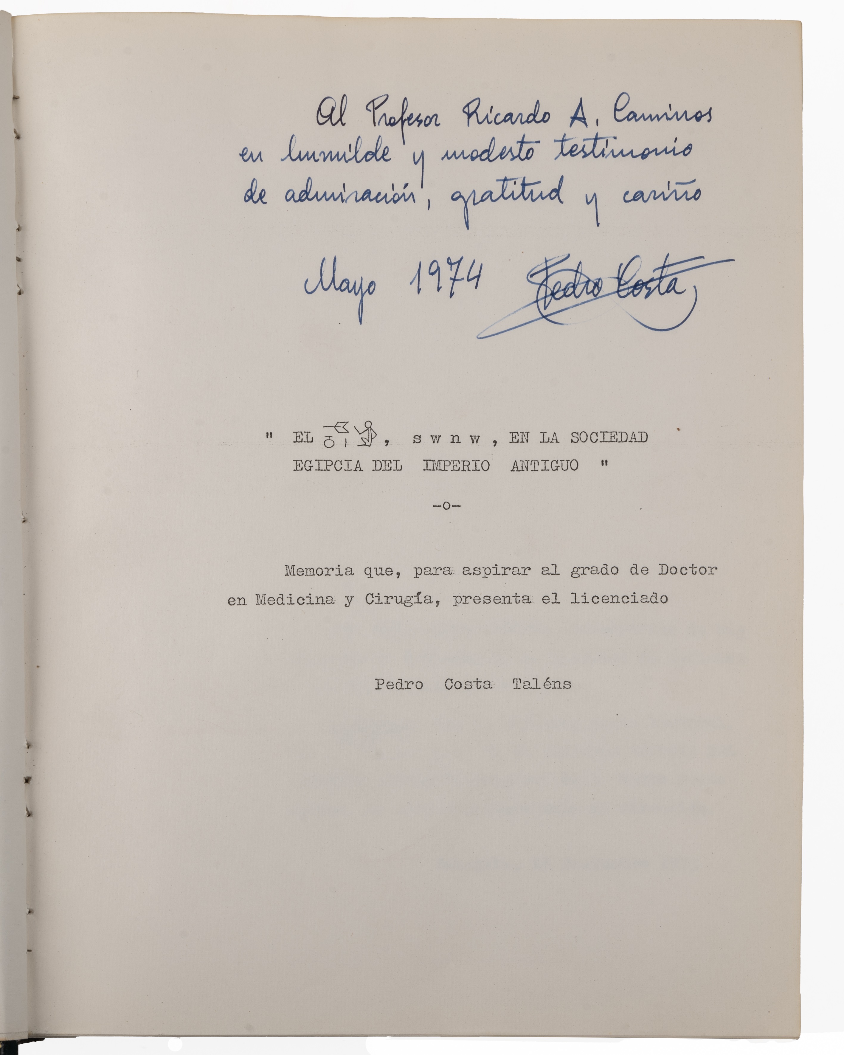 Talens (Pedro Costa). 'El... s.w.n.w, en la Sociedad Egipcia de Imperio Antiguo'. Thick 4to. A typed