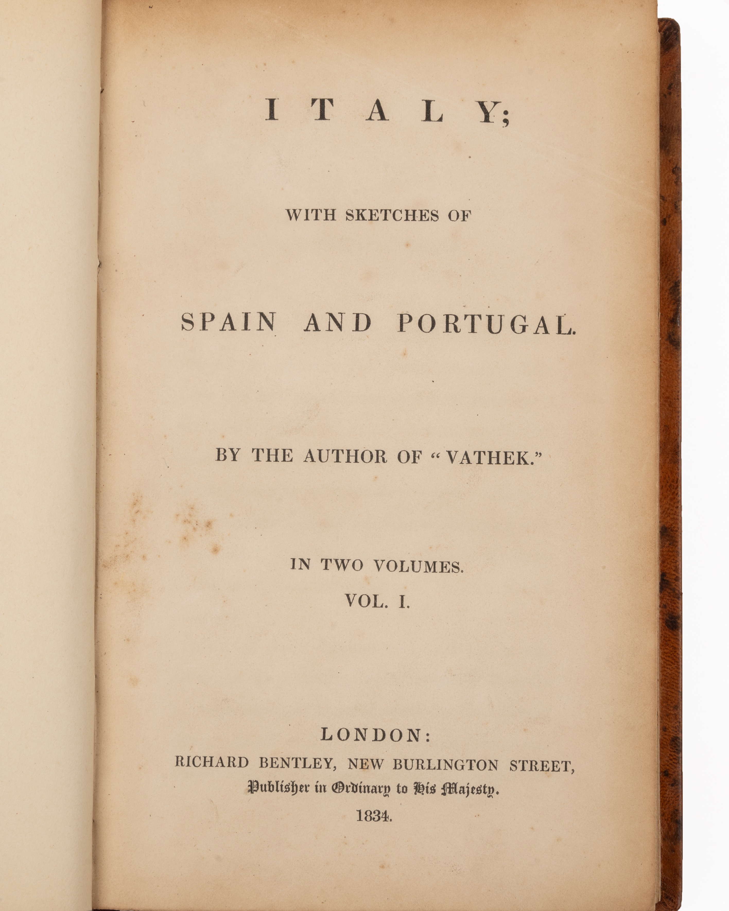 Beckford (William). Italy with Sketches of Spain and Portugal by the author of 'Vathek'. 2 vols. - Image 4 of 4