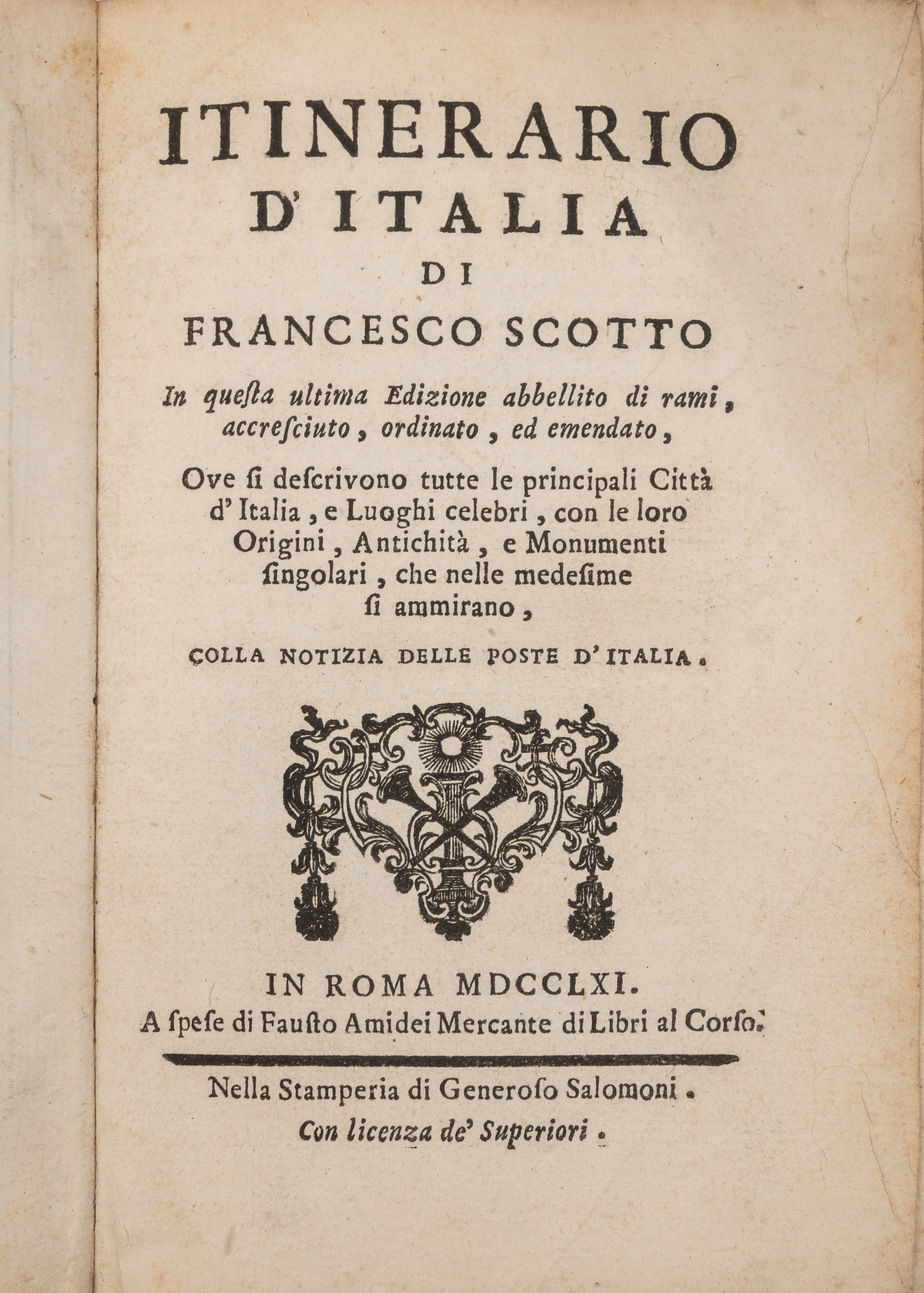 Scotto (Francesco) Itinerario. D'Italia, Fausto Amidei, Rome 1761. 3 pts in one. 404pp with colophon - Image 2 of 4