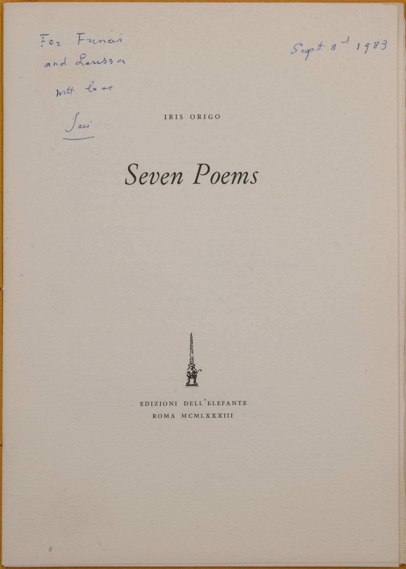 Origo (Iris) Seven Poems - Edizioni Dell'Elefante Roma 1983 - signed by the author plus Rylands (