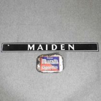 A painted metal railway sign MALDEN, 153 x 15cm, together with another Smoke Murrati Cigarettes (2)