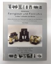 Fernglaser Und Fernrohre (Binoculars) by Hans Seeger printed 2002.  In German and English.