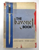 Scarce Example Of The Bayonet Book by John Watts And Peter White.  Printed 1975.  Complete with