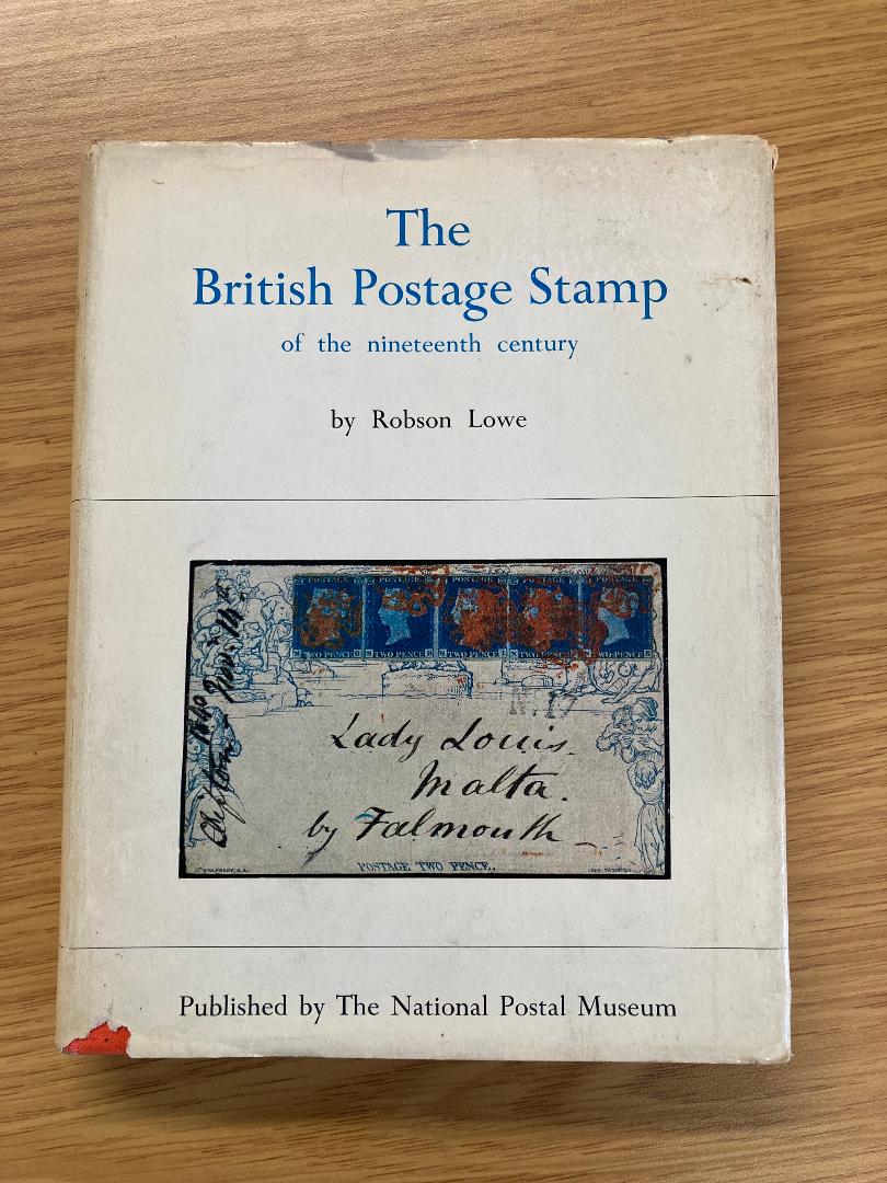 The British Postage Stamp 19th Century, by Robson Lowe