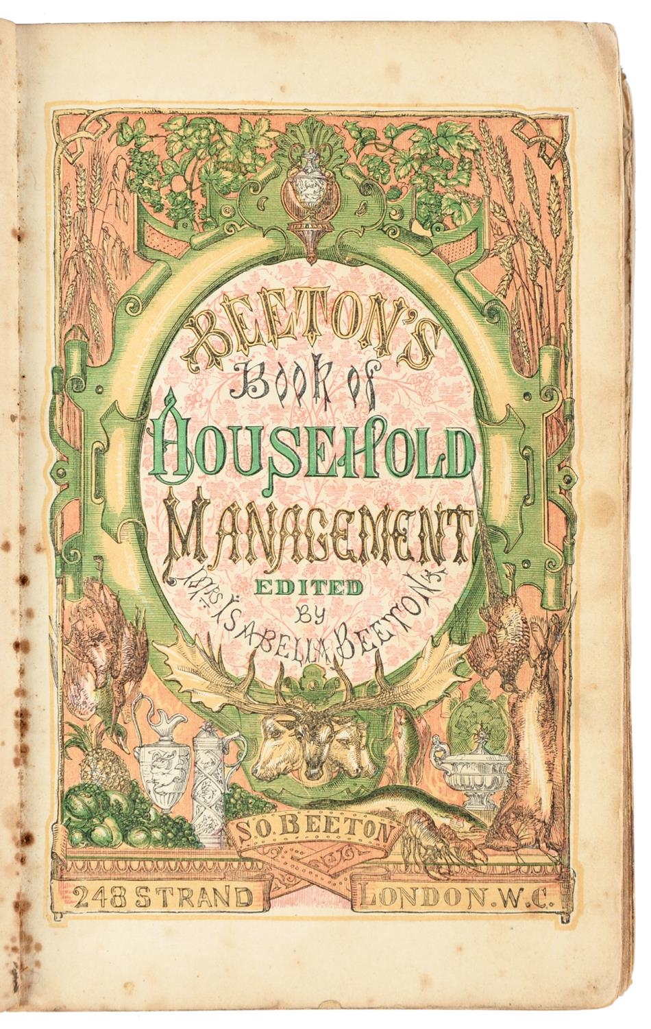 Cookery. Beeton (Mrs. Isabella), The Book of Household Management, first edition thus, London: S.