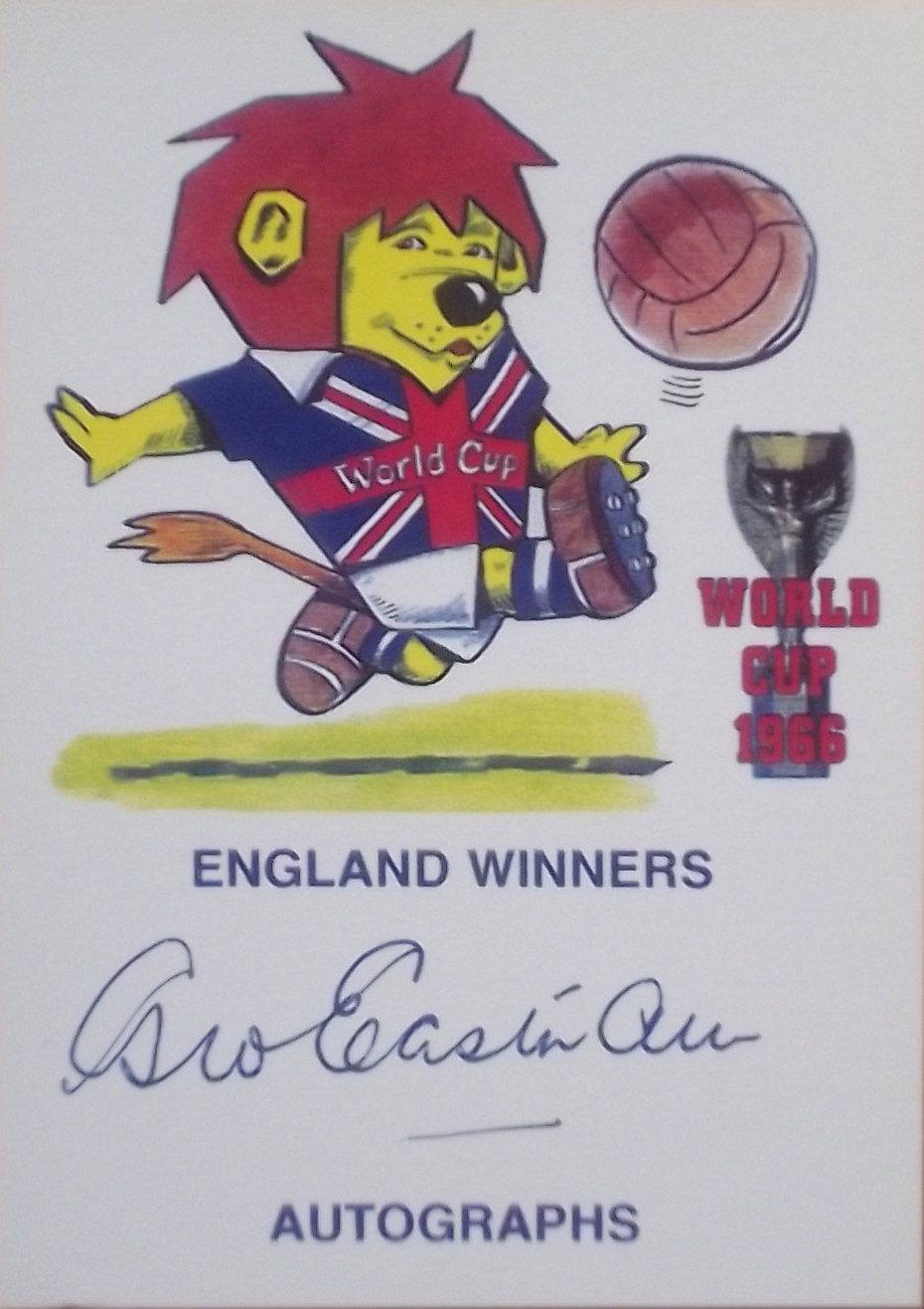 ENGLAND 1966 WORLD CUP WILLIE CARD AUTOGRAPHED BY GEORGE EASTHAM