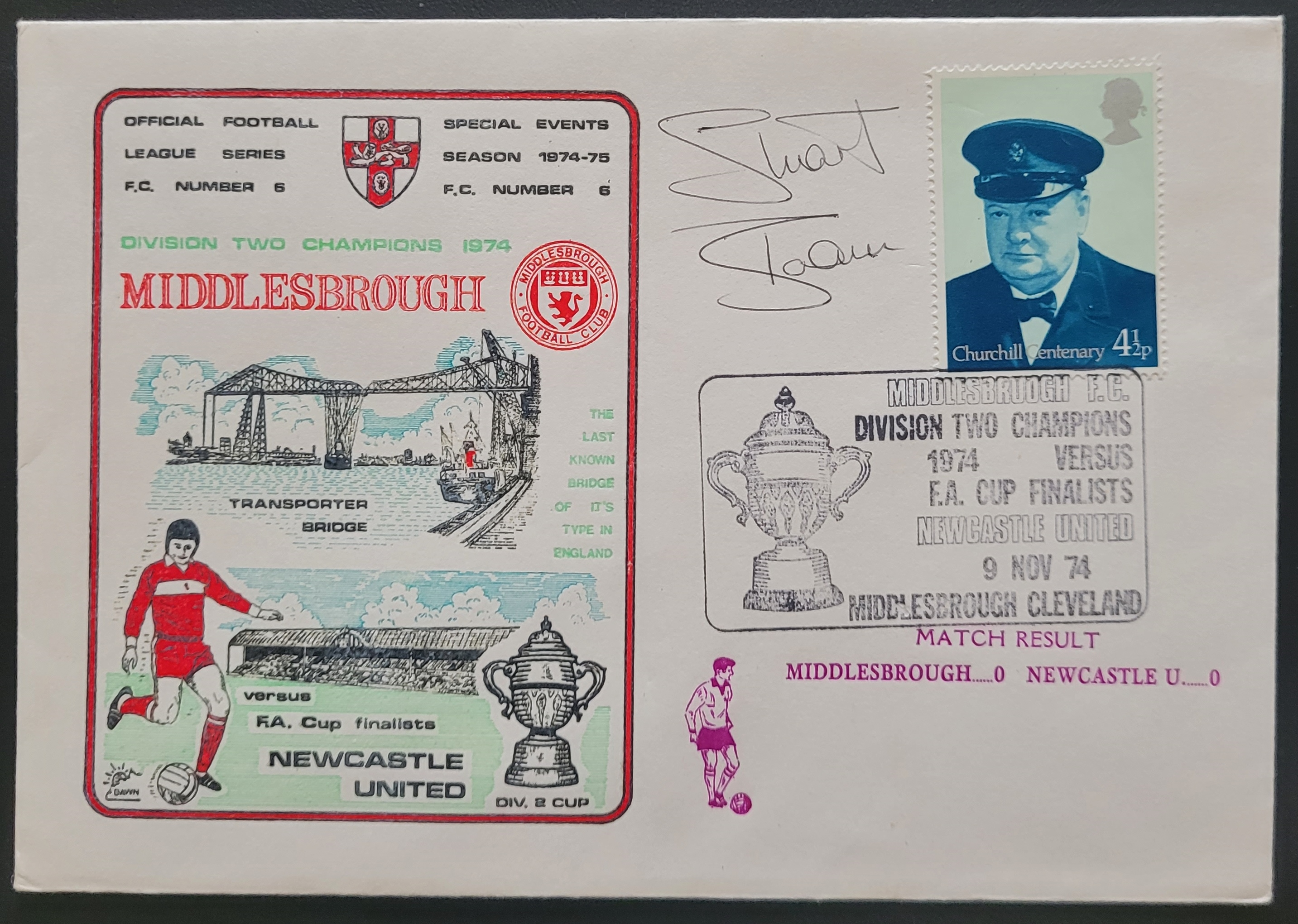 1974 MIDDLESBROUGH V NEWCASTLE UNITED LIMITED EDITION POSTAL COVER AUTOGRAPHED BY STUART BOAM