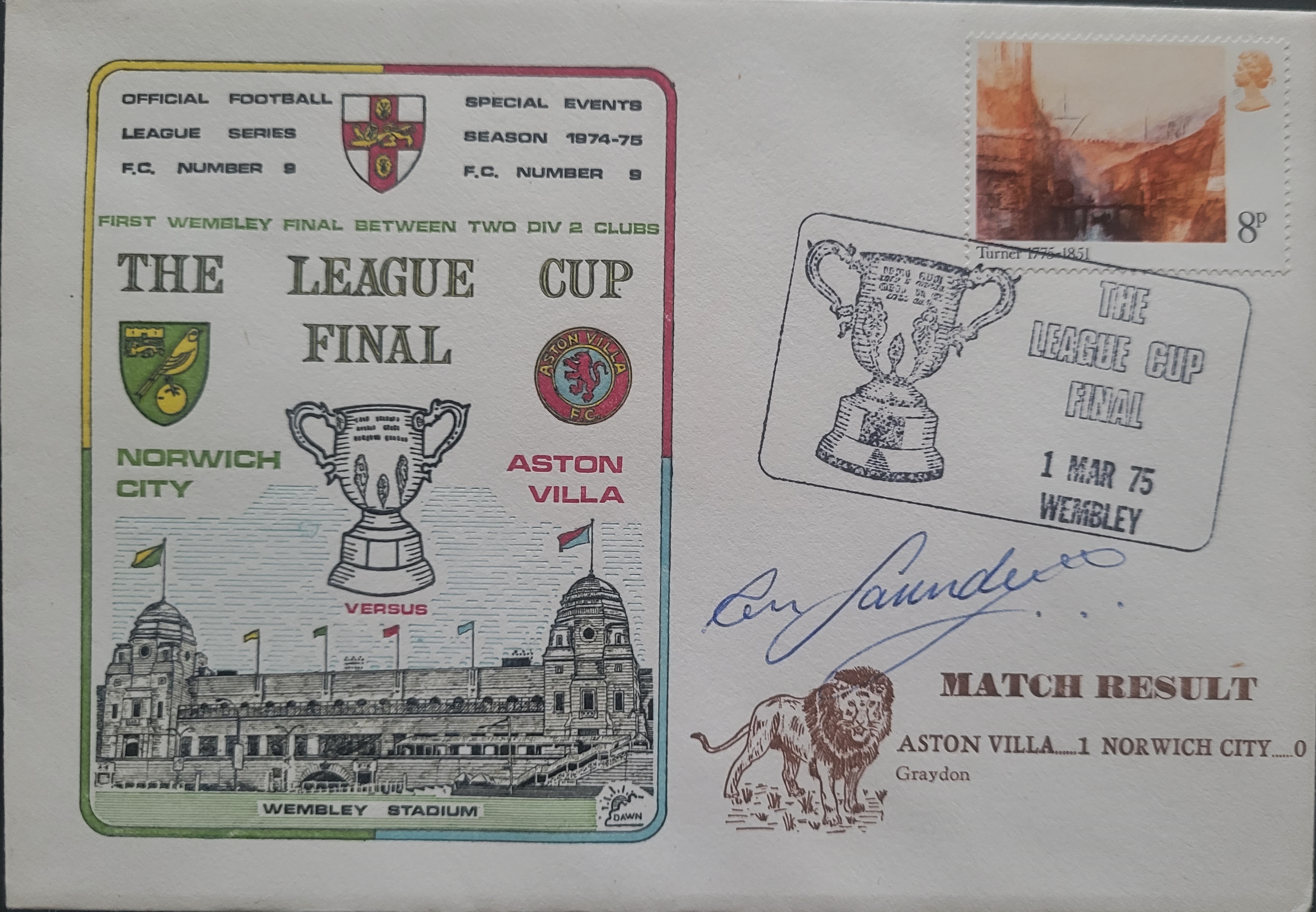 1975 ASTON VILLA LEAGUE CUP FINAL WIN LIMITED EDITION POSTAL COVER SIGNED BY RON SAUNDERS