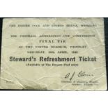 1949 FA CUP FINAL LEICESTER CITY V WOLVERHAMPTON WANDERERS STEWARDS REFRESHMENT TICKET