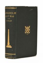 "Langholm As It Was - a History of Langholm and Eskdale from the Earliest Times" by John Hyslop and