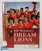 Multi-Signed 'Bill McLaren's Dream Lions' Book: internally signed by 14x featuring B McLaren, G