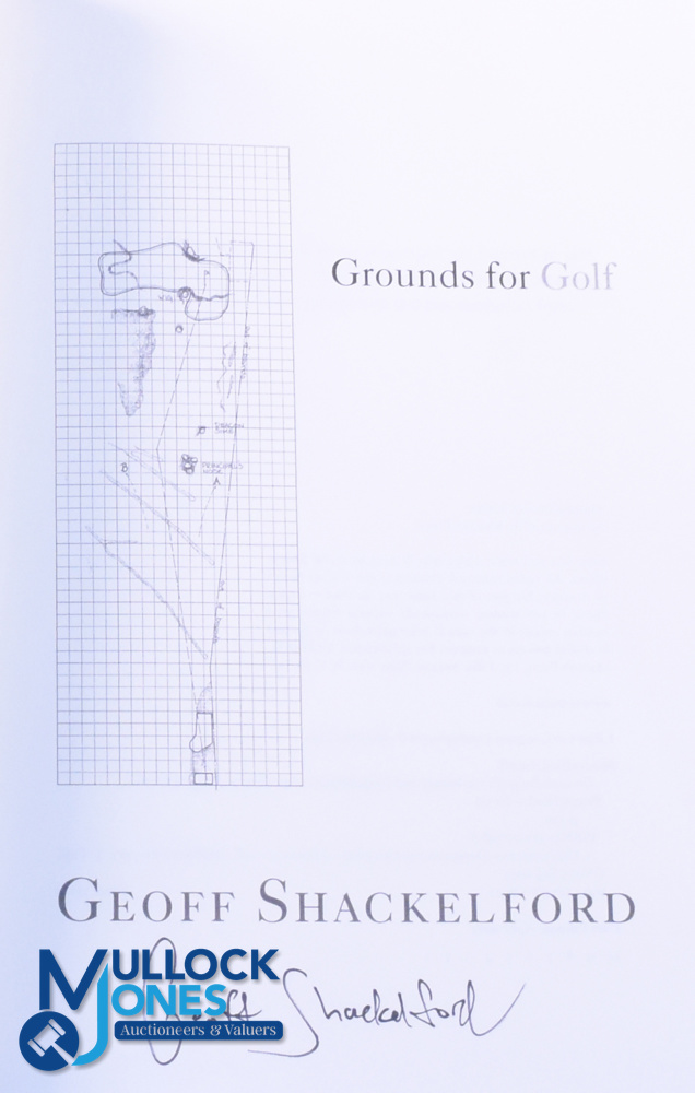 Shackelford, Geoff (Signed) - 'Grounds for Golf The History and Fundamentals of Golf Course - Image 3 of 3