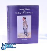 Garcia, John L B - "Harold Hilton His Golfing Life and Times" - 1st ed 1992 ltd ed no 429/750 publ'd
