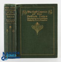 Darwin, Bernard - "The Golf Courses of the British Isles" 1st ed 1910 with illustrations by Harry