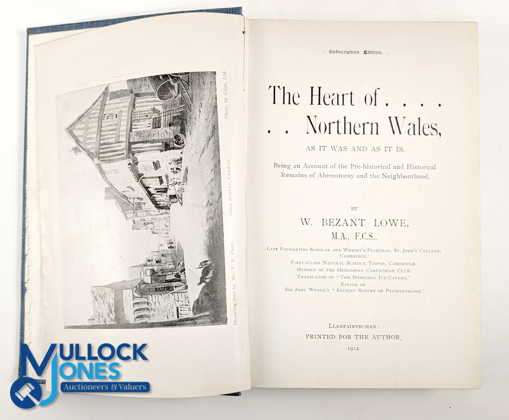 The Heart of Northern Wales 1912: Privately published for the author W Bezant Lowe and printed at - Image 2 of 3