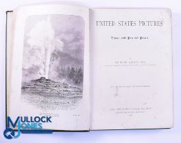 United States Pictures - By Richard Lovett 1891 - First edition. A large well illustrated 223 page