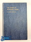 The Heart of Northern Wales 1912: Privately published for the author W Bezant Lowe and printed at
