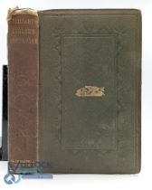 1853 The Angler's Companion to the Rivers and Lochs of Scotland Thomas Todd Stoddart, published by