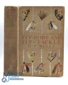 Fly Rods and Fly Tackle H P Wells 1901 revised edition, in decorative boards
