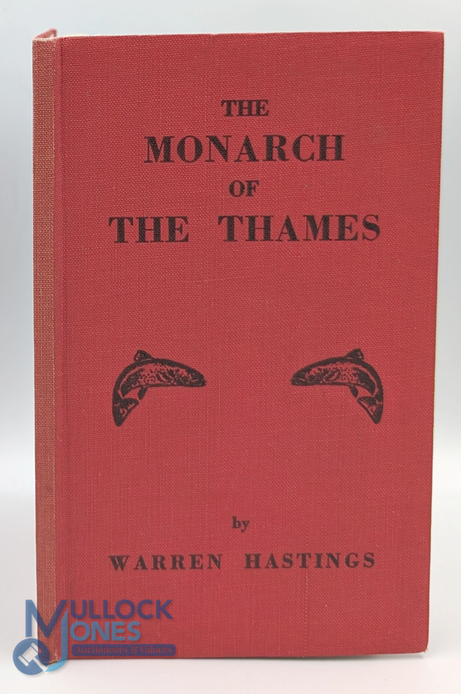 The Monarch of The Thames - Warren Hastings - Fishing Book- in red boards G