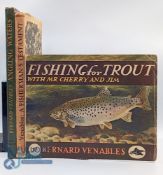 Bernard Venable Fishing Books, to include copies of Fishing for Trout with Mr Cherry and Jim P/b