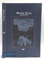 1996 Wood Pool (a Carp Water) BB limited edition no.45 of 909 by Ellesmere The Medlar Press, in good