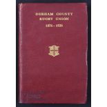 1936 Durham County Rugby History 1876-1936: Maroon hardback with gilt titles for the Diamond Jubilee