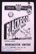 1951/52 Blackpool v Manchester Utd (champions) Div. 1 match programme, 9 April 1952, 1954/55