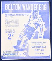 1948 Very scarce Manchester Cup Final at Burnden Park: Bolton Wanderers v Manchester Utd match