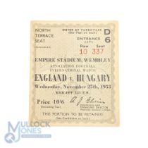 1953 England v Hungary Ticket Stub Wembley - Match of the Century Puskas 25/11/53, 3-6 final score -
