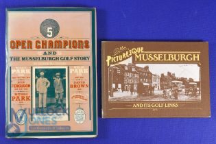 George Colville Musselburgh Golf Books (2) to incl 'Five Open Champions and The Musselburgh Golf