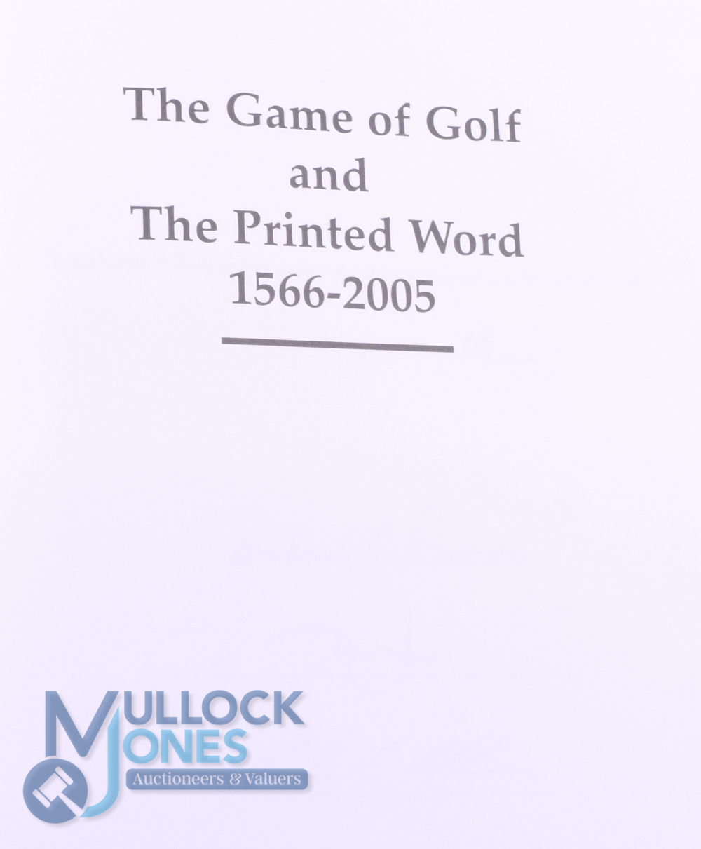 The Game of Golf and the Printed Word: 1566-2005 Donovan, Richard E and Rand Jerris, published by - Image 2 of 3