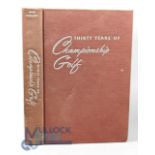 Thirty Years of Championship Golf: The Life and Times of Gene Sarazen, signed by with dedication